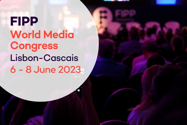 Saiba os Palestrantes confirmados para o FIPP World Media Congress