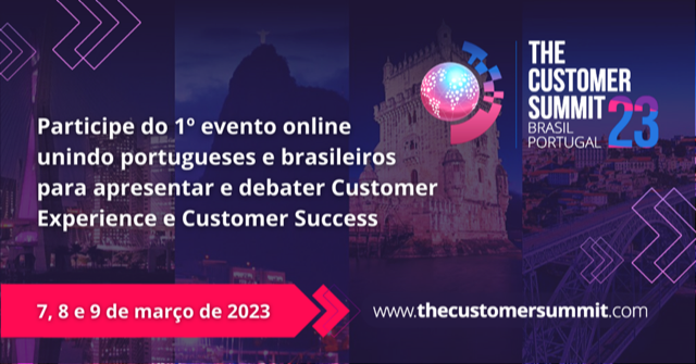 Evento online reúne boas práticas de Customer Experience e Customer Success no Brasil e em Portugal