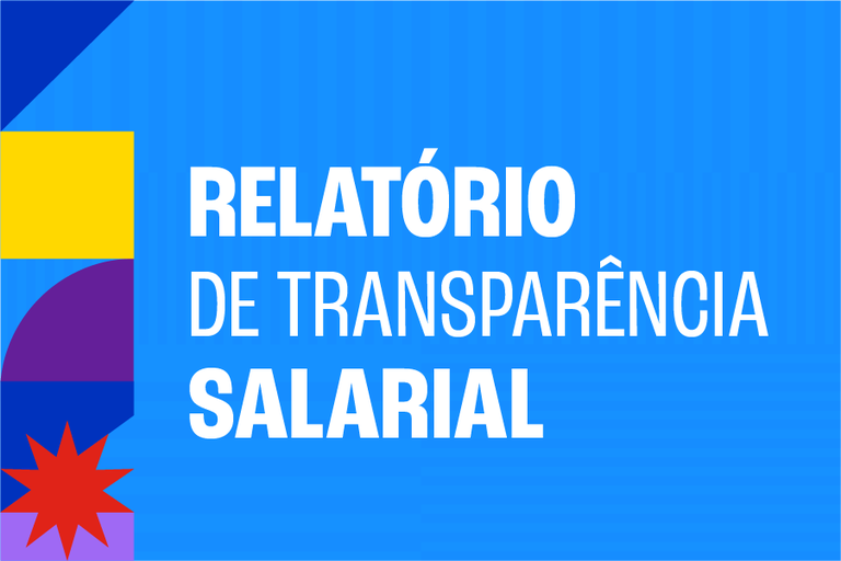 Empresas com 100 ou mais empregados têm até hoje para divulgar Relatório de Transparência Salarial