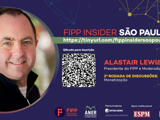 FIPP Insider SP: Alastair Lewis e o futuro do jornalismo e mídia