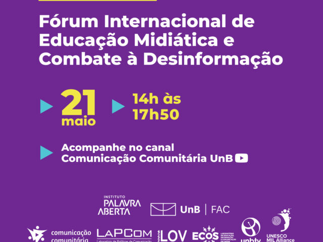 Palavra Aberta e UnB promovem Fórum Internacional de Educação Midiática e Combate à Desinformação