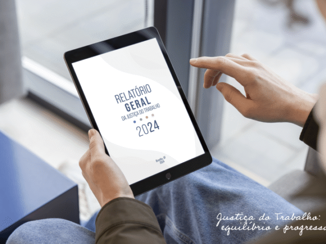 Julgamentos na Justiça do Trabalho do superaram 4 milhões em 2024