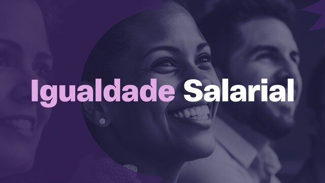 Relatório de Transparência Salarial já está disponível para 54 mil empresas