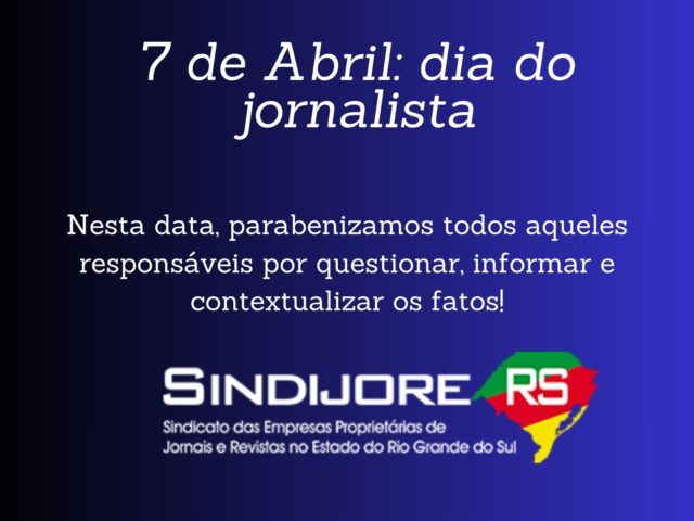 7 de abril – Dia do Jornalista