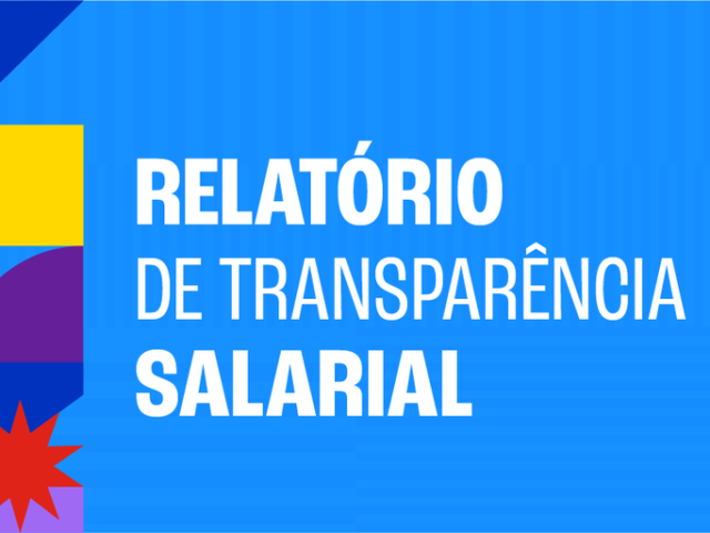5º Relatório de Transparência Salarial aponta crescimento de 11% de mulheres no mercado de trabalho