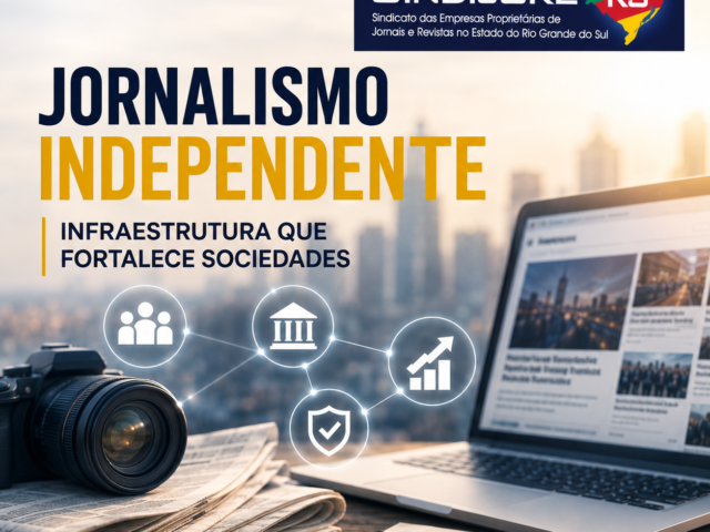 Jornalismo independente é infraestrutura essencial para o desenvolvimento sustentado, direitos humanos, segurança nacional e resposta a crises, diz estudo global